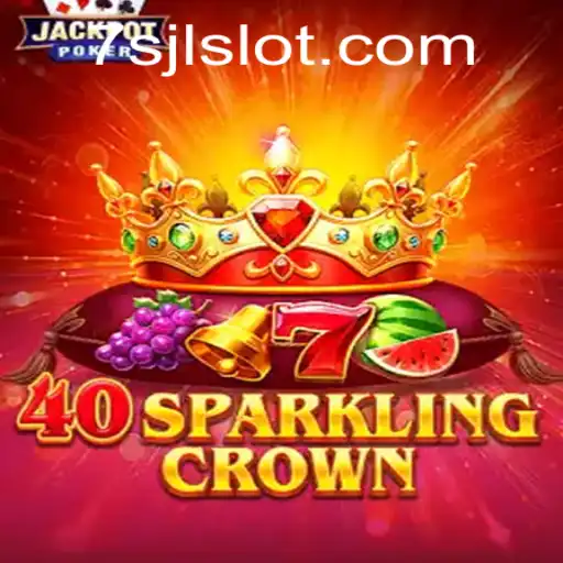 Discover the Exciting World of 40SparklingCrown and the Strategy Behind 7SJL
